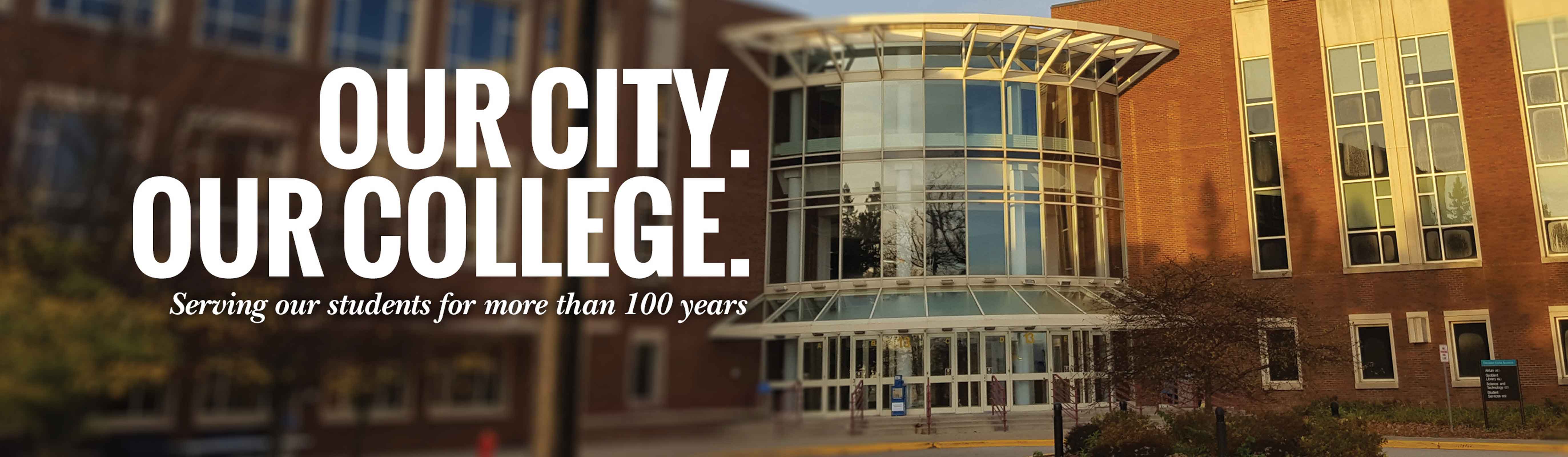 Our City. Our College
