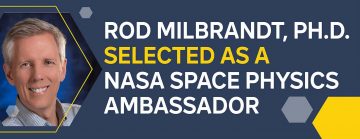 Ron Milbrandt Ph.D. selected as a NASA Space Physics