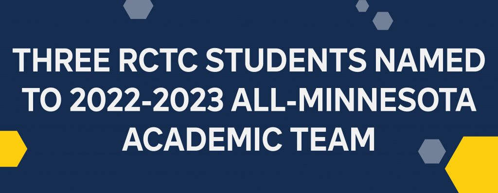 RCTC Students Earn Seats on All-Minnesota Academic Team