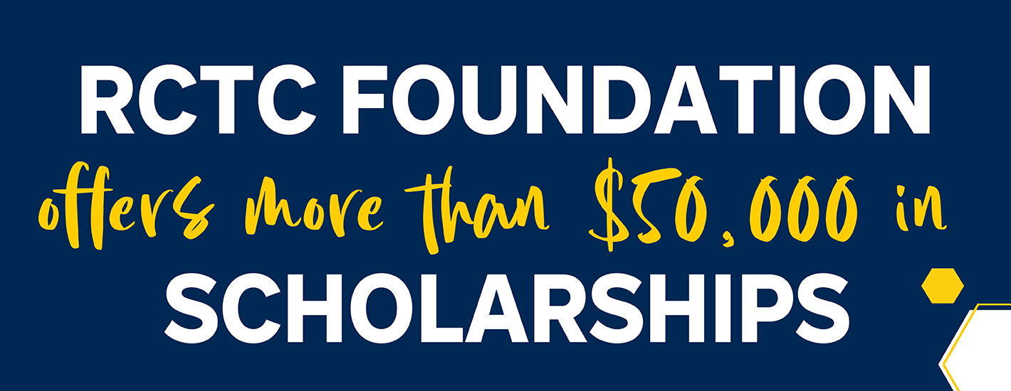 RCTC Foundation Offers More Than $50,000 in Scholarships