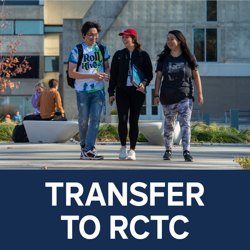 Transfer Rochester Community and Technical College