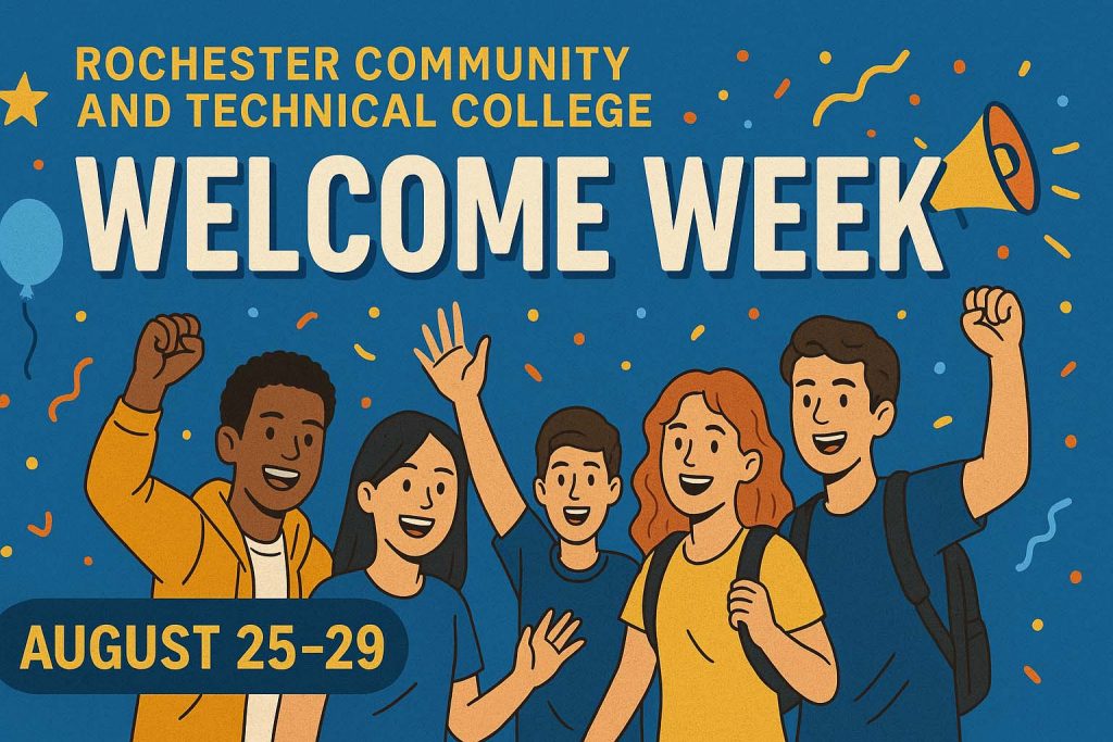Cartoon drawing of five students against a blue backdrop with color confetti around them. "Rochester Community and Technical College Welcome Week. August 25-29"