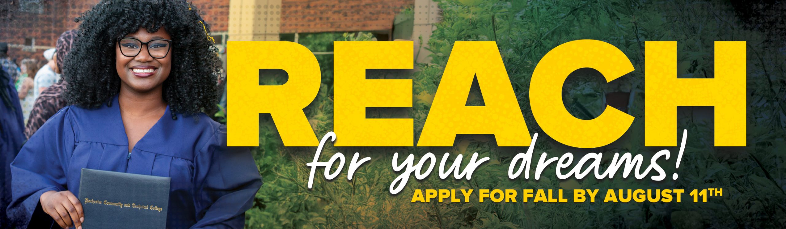 RCTC. Reach for Your Dreams